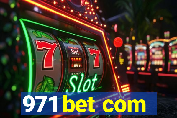 971 bet com